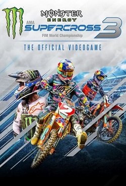 Monster Energy Supercross The Official Videogame 3 Monster Energy Supercross The Official Videogame 3