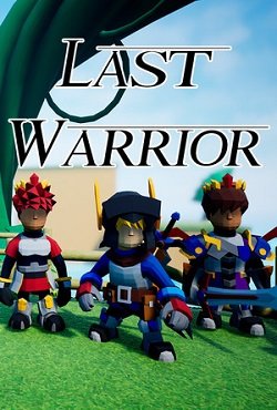 Last Warrior Last Warrior