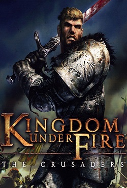 Kingdom Under Fire The Crusaders Kingdom Under Fire The Crusaders