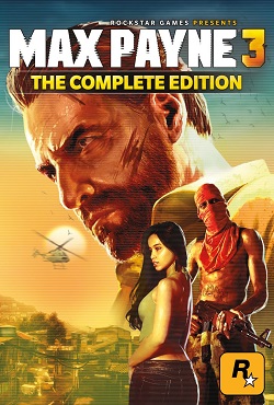 Max Payne 3 Complete Edition Max Payne 3 Complete Edition