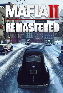 Mafia 2 Remastered Mafia 2 Remastered