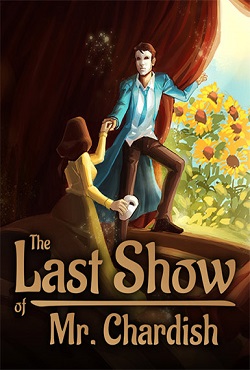 The Last Show of Mr Chardish The Last Show of Mr Chardish