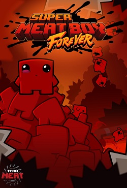Super Meat Boy Forever Super Meat Boy Forever