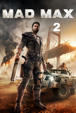 Mad Max 2 Mad Max 2