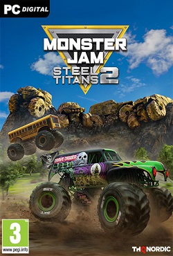 Monster Jam Steel Titans 2 Monster Jam Steel Titans 2