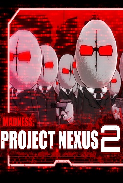MADNESS Project Nexus 2 MADNESS Project Nexus 2