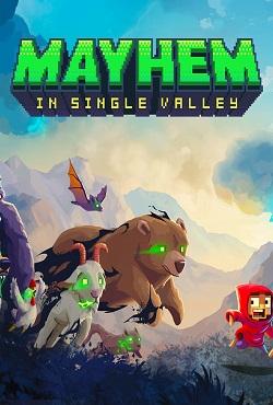 Mayhem in Single Valley Mayhem in Single Valley