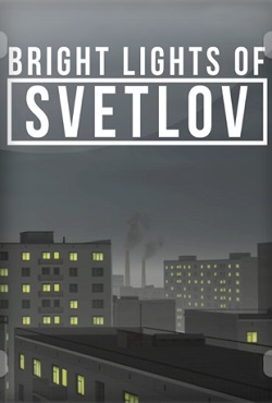 Bright Lights of Svetlov Bright Lights of Svetlov