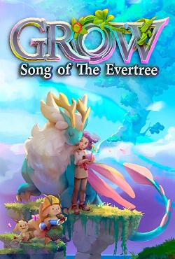 Grow Song of the Evertree Grow Song of the Evertree