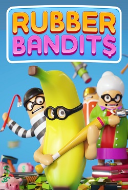 Rubber Bandits Rubber Bandits