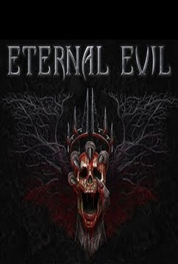 Eternal Evil Eternal Evil