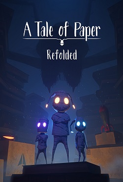 A Tale of Paper Refolded A Tale of Paper Refolded