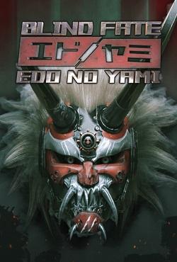 Blind Fate Edo no Yami Blind Fate Edo no Yami