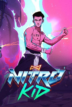 Nitro Kid Nitro Kid