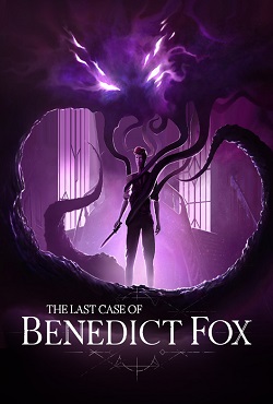The Last Case of Benedict Fox The Last Case of Benedict Fox
