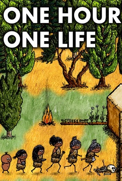 One Hour One Life One Hour One Life