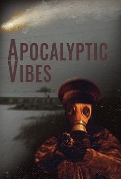 Apocalyptic Vibes Apocalyptic Vibes