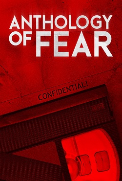 Anthology of Fear Anthology of Fear
