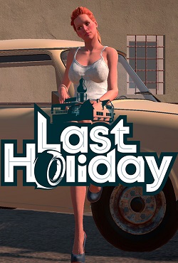 Last Holiday Last Holiday