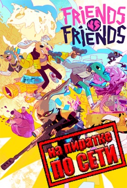 Friends vs Friends Friends vs Friends