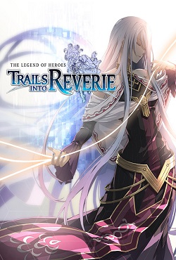 The Legend of Heroes Trails into Reverie The Legend of Heroes Trails into Reverie