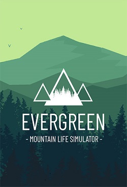 Evergreen Mountain Life Simulator Evergreen Mountain Life Simulator
